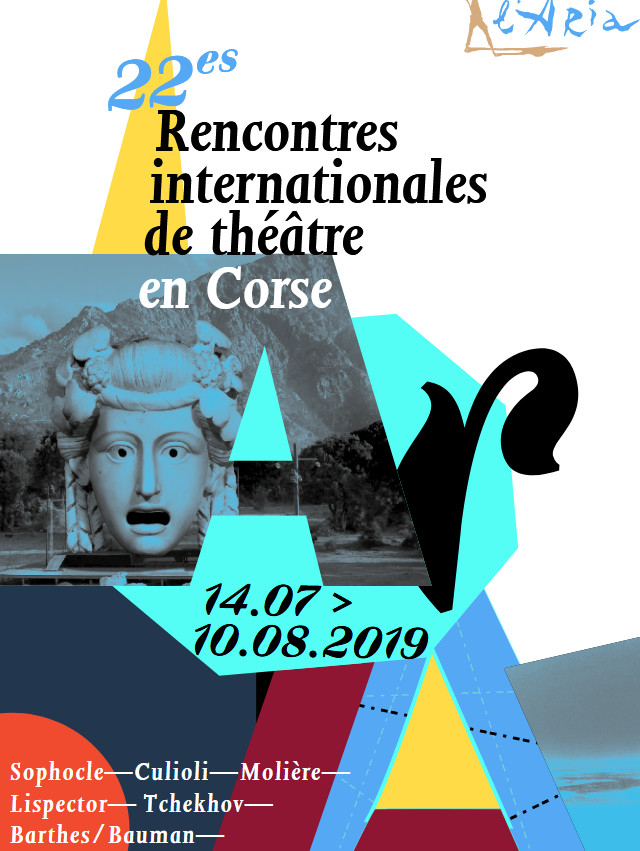ARIA : 22E RENCONTRES INTERNATIONALES DE THEATRE EN CORSE ARIA : 22E RENCONTRES INTERNATIONALES DE THEATRE EN CORSE